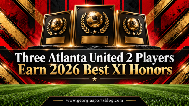 Red, black and gold award graphic titled Three Atlanta United 2 Players Earn 2026 Best XI Honors with three plaques and www.georgiasportsblog.com.