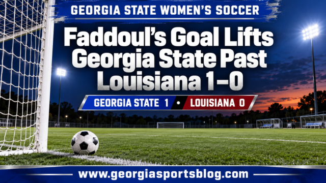Blue and white soccer graphic titled Faddoul’s Goal Lifts Georgia State Past Louisiana 1–0 with an empty goal and www.georgiasportsblog.com.