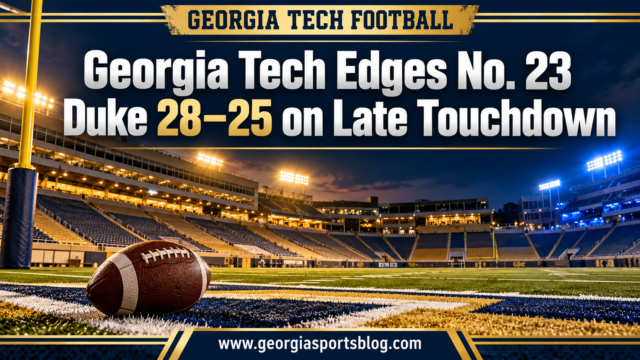Georgia Tech Edges No. 23 Duke 28–25 on Late Touchdown headline over an empty football stadium in gold and navy with www.georgiasportsblog.com.