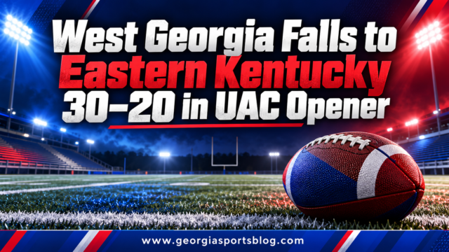 Blue, red and white football graphic titled West Georgia Falls to Eastern Kentucky 30–20 in UAC Opener with www.georgiasportsblog.com.